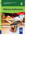 Ajukan pertanyaan tentang tugas sekolahmu. Buku Siswa Dan Buku Guru Kelas Viii 8 Kurikulum 2013 Edisi Revisi 2016 2017 Semua Mata Pelajaran B Indo Siswa