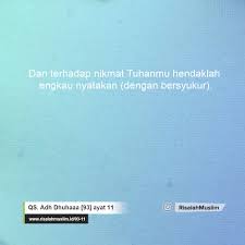 Asbabun nuzul surah sur ah ad ad dhuha. Surah Adh Dhuhaaa Ayat 11 Qs 93 11 Tafsir Alquran Surah Nomor 93 Ayat 11