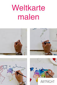 Weltkarte Malen Schritt Fur Schritt Zum Kunstwerk Weltkarte Bilder Selber Malen Leinwand Malen