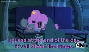 The feminine equivalent is a princess. Adventure Time Lsp Quotes Quotesgram