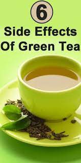 15 Side Effects Of Excess Green Tea Intake Effects Of Green Tea Green Tea Extract Benefits Green Tea Benefits