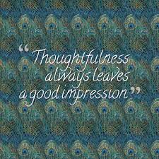 Thoughtfulness Quotes To Live By Inspirational Quotes Quotes
