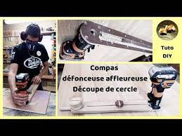 tuto compas defonceuse affleureuse decoupe de cercle youtube defonceuse compas defonceuse sous table