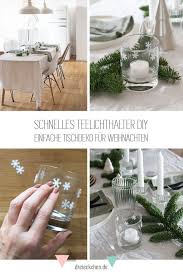 Schnelles Teelichthalter Diy Einfache Tischdeko Fur Weihnachten Tischdeko Weihnachten Teelichthalter Diy Tischdeko Weihnachten
