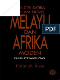 Setiap wanita perlu mengetahui apakah dirinya subur atau tidak subur. Ciri Ciri Satira Dalam Novel Melayu Dan Afrika Moden Kajian Perbandingan