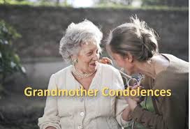 Grandma condolence message on death of grandmother. Sympathy Messages For Loss Of Grandmother The Art Of Condolence
