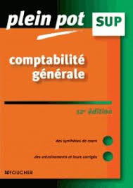 Comptabilite Generale Bts Dut Tertiaires Licence De Gestion Et Ecoles Superieures De Commerce Et De Management 12e Edition Eric Dumalanede Comptabilite Generale Comptabilite Comptabilite De Gestion