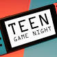 Teen Game Night event image