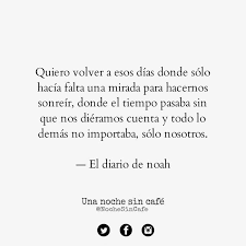 El Diario De Noah Diario De Una Pasion Frases Bonitas Sentimientos Palabras