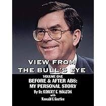 Amazon.com: VIEW FROM THE BULL'S EYE: The Story of Robert E. Walton &  American Breeders Service: 9798705212910: Walton, Dr. Robert Eugene,  Eustice, Mr. Ronald Francis: 圖書