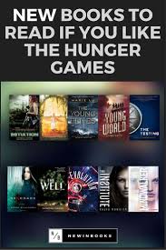 New Books To Read If You Like The Hunger Games Best Books For Teens Books For Teens Dystopian Books
