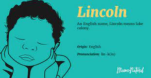 Lincoln Name Meaning Origin Popularity Boy Names Like Lincoln Mama Natural