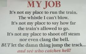 It S Not My Job To Run The Train Google Search My Job Job Train