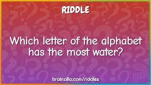 Some of these symbols were borrowed from runic the letter ƿ gradually replaced the uu digraph, which eventually evolved into w. Which Letter Of The Alphabet Has The Most Water Riddle Answer Brainzilla