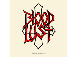 BLOODLUST _ Suicidal Mission... (MLP) - DOOMENTIA RECORDS