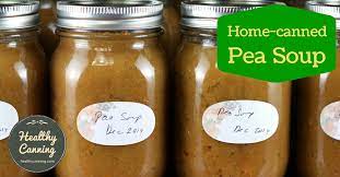 Home Canned Pea Soup Healthy Canning