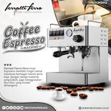 Cara membuka cafe, caswells jl. Mesin Kopi Espresso Dari Ferratti Ferro Mesin Espresso Espresso Kopi
