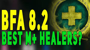 bfa 8 2 best m healer class predictions top 3 ranked essences mythic plus changes wow