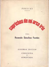 Check spelling or type a new query. Caprichos De Mi Arco Iris Poesias By Rosendo Sanchez Fontan Libreria 7 Soles