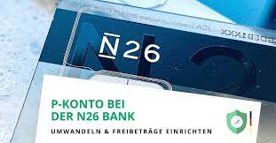 Welche regeln gelten für ein pfändungsschutzkonto? Konto Bei Der N26 Bank In Ein P Konto Umwandeln Und P Konto Freibetrag Erhohen