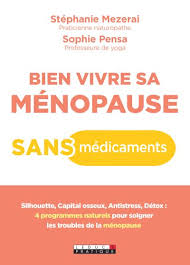 Peut être utilisé par les femmes périménopausées ou ménopausées soit seul, soit en complément de phytoestrogènes ou d'un traitement hormonal nutrisant manha fminit mnopause curcuma 28 jours 56 capsules. Bien Vivre Sa Menopause Sans Medicaments Broche Sophie Pensa Stephanie Mezerai Achat Livre Fnac