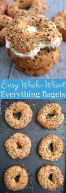 Easy Whole Wheat Everything Bagels Bagel Recipe Easy Whole Wheat Bagel Everything Bagel