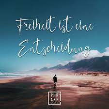 Check spelling or type a new query. Freiheit Ist Eine Entscheidung Spruche Freiheit Entscheidungen Spruche Spruche