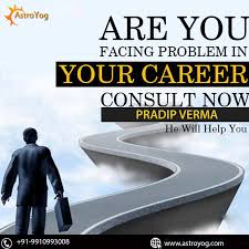 Are You Facing Problem In Your Career Consult Now Pradip Verma He Will Helps You Call Whatsapp 91 9910993008 Visit Us In 2020 Love And Marriage Astrology Life