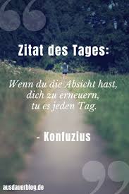 Die 137 Besten Zitate Motivation Anfangen Durchhalten