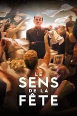 Le sens de la fête. Le Sens De La Fete Film Complet En Streaming Vf