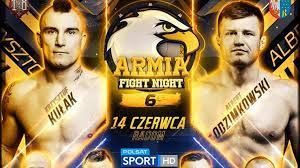 View fight card, video, results, predictions, and news. Armia Fight Night 6 Karta Walk Polsat Sport