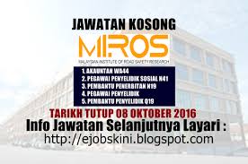 Maka jawatan pegawai penyelidik sosial gred n41 merupakan di antara jawatan kerajaan yang layak dipohon. Jawatan Kosong Institut Penyelidikan Keselamatan Jalan Raya Miros 09 Oktober 2016