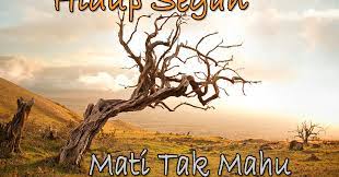Mereka menganggap kehidupan ramli umpama 'hidup segan mati tak mahu' kerana dia tidak berpendidikan tinggi dan tidak mempunyai pekerjaan. Bayu Kenangan Hidup Segan Mati Tak Mahu