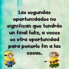 Las Segundas Oportunidades No Significan Que Tendras Un Final Feliz Segunda Oportunidad Frases Oportunidad Frases De Oportunidades