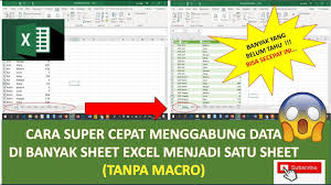 Cara Menggabungkan Banyak Sheet Menjadi Satu Youtube