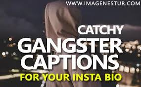 Gangster Captions For Instagram Bio Gangta Quotes For Pictures Imagenestur
