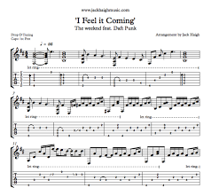 We don't have to rush when you're alone with me. I Feel It Coming The Weeknd Ft Daft Punk Fingerstyle Guitar Arr By Jack Haigh Full Score Jack Haigh Music
