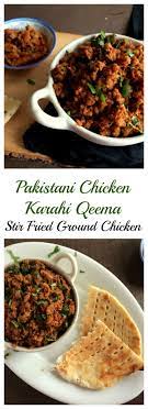 Pakistani Chicken Karahi Qeema Stir Fried Ground Chicken Flour Spice Recipe Keema Recipes Chicken Karahi Desi Food