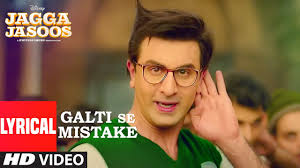 Jagga Jasoos Galti Se Mistake Lyrical Video Ranbir Katrina Arijit Amit Pritam Amitabh B Youtube Download jagga jasoos (2017) hindi movie mp3 songs.
