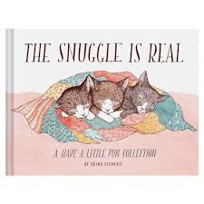 The Snuggle Is Real Book With Images Snuggles Cat Puns Hardcover