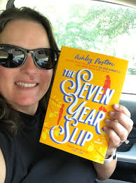 The Seven Year Slip by Ashley Poston