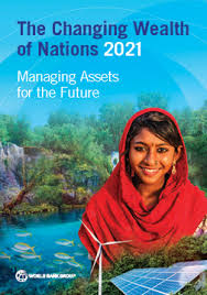 The Changing Wealth of Nations 2021 : Managing Assets for the Future