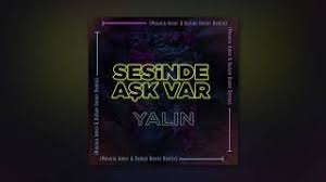 • sesinde aşk var filmindeki şarkı ve sözleri. Yalin Sesinde Ask Var Mounia Amor Amp Duhan Doner Remix Indir 8 05 Mb Sesinde Ask Var Mounia Amor Amp Duhan Doner Remix Mp3 Indir