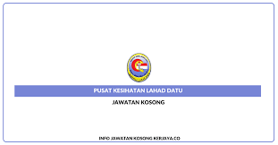 Jawatan kosong kerajaan & swasta terkini 2021. Jawatan Kosong Pusat Kesihatan Lahad Datu Jobs Hub