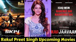 05 Rakul Preet Singh Upcoming Movies List 2019 And 2020 With Cast And R Upcoming Movies Movie List Movies