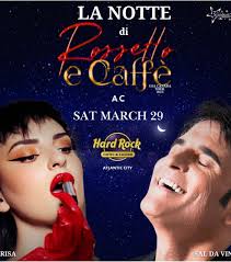 Sbarcano in America I Tormentoni di Una Notte di Rossetto e Caffè ! Canada  USA Tour 2025. Con Sal Da Vinci e Arisa! Due grande della Musica italiana!  Venerdi 28 Marzo ,Boston Ma. Somerville Theater ...