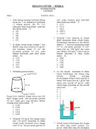 Contoh fluida tidak mengalir, yaitu zat cair yang berada dalam bejana tidak berlubang. Soal Fluida Statis