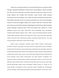 Cara diet yang betul secara asas perlu diamalkan oleh pelajar yang mengalami masalah obesiti seperti beberapa panduan diet yang betul seperti, ambil protein yang mencukupi. Cara Mengatasi Masalah Obesiti Dalam Kalangan Kanak Kanak