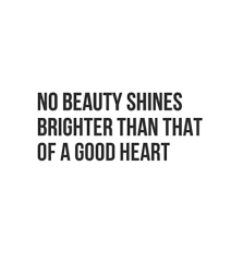 Kind Hearted Beauty Good Heart Words Kind Heart