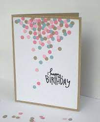 You are writing this message to someone else, therefore the message should be geared toward their personality and what they like. Birthday Card Birthday Cards Diy Birthday Cards Handmade Birthday Cards